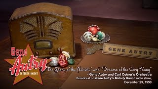 Gene Autry–The Story of the Nativity & Dreams of the Very Young(Gene Autry's Melody Ranch 12/23/50)