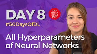 All Hyperparameters of a Neural Network Explained