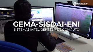 Gema-Sisdai-ENI – Sistemas inteligentes y de cómputo del Conahcyt
