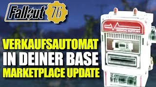 Verkaufsautomat für deine Base | Spieler Marktplatz Update | Fallout 76