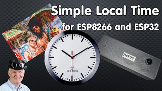#299 Tricks to get NTP time for the ESP32 and the ESP8266 incl. Summer