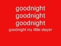 Voltaire "Goodnight Demon Slayer" lyrics