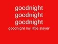 Voltaire "Goodnight Demon Slayer" lyrics 
