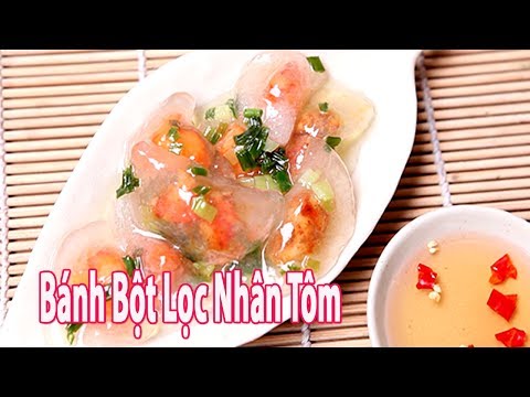 Cách Làm Bánh Bột Lọc Nhân Tôm Đơn Giản Nhất | Góc Bếp Nhỏ