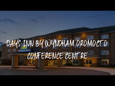 Days Inn by Wyndham Oromocto Conference Centre Review - Oromocto , Canada