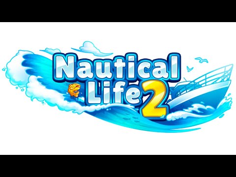 Видео Nautical Life 2 #1