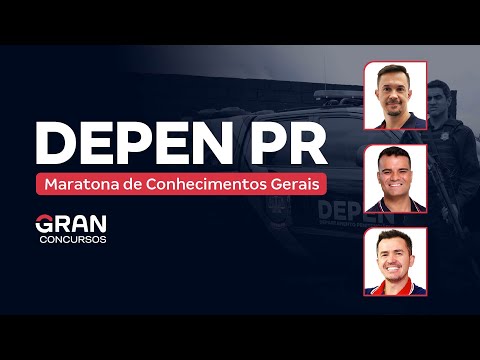 Concurso Depen PR - Maratona de Conhecimentos Gerais
