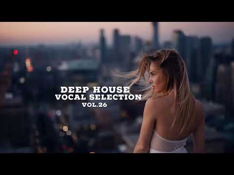Maxim Lein - Deep House Vol. 26 (Vocal Selection)