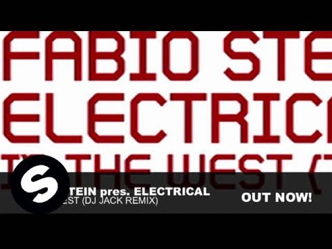 Fabio Stein pres. Electrical - In The West... (DJ Jack pres. JK5 'El Sherifon' remix)