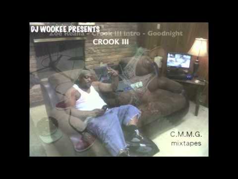 DJ Wookee presents Crook III - Goodnight Intro - Zoe Realla