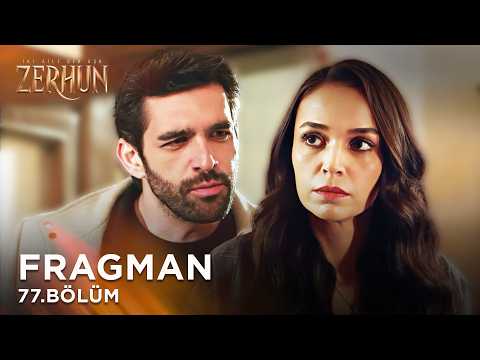 Zerhun 77. Bölüm Fragmanı - Ön İzleme Detayları