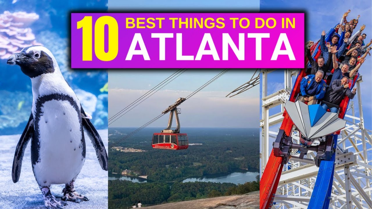 10 BEST Things To Do In Atlanta, Georgia In 2024!