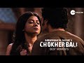 When Words Wound Deeper Than Silence Chokher Bali Best Moments Zee Theatre