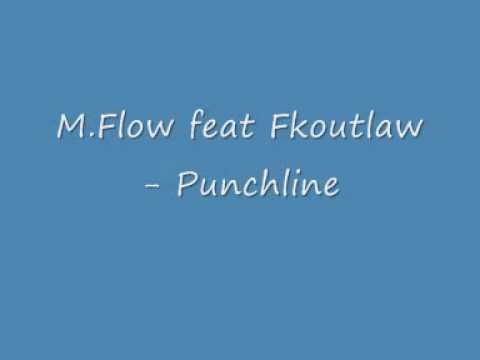 M.Flow feat. Fkoutlaw - Punchline.wmv