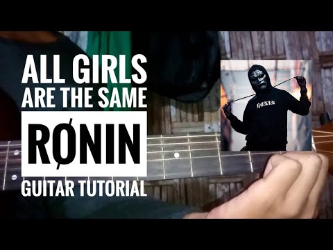 All Girls Are The Same - Ronin