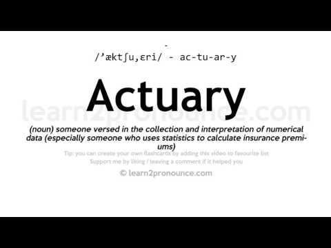 Pronunciation of Actuary | Definition of Actuary