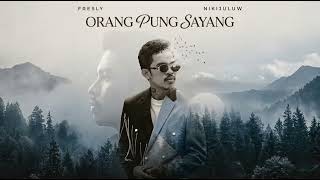 Download lagu Orang Pung Sayang - Fresly Nikijuluw  mp3