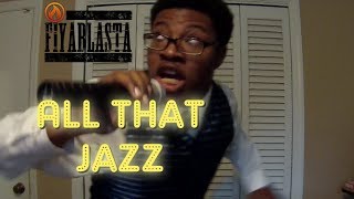 All That Jazz Music Video