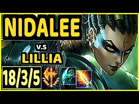 CLID (NIDALEE) vs LILLIA - 18/3/5 KDA JUNGLE CHALLENGER GAMEPLAY - KR