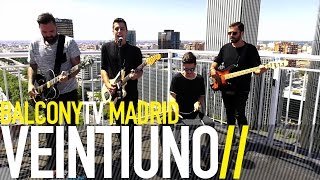 VEINTIUNO - ME GUSTARIA (BalconyTV)