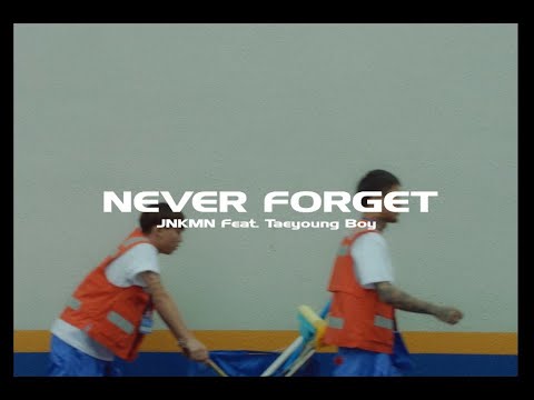 JNKMN - Never Forget feat. Taeyoung Boy (Prod. Chaki Zulu)
