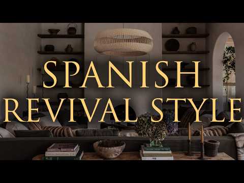 HOW TO DECORATE SPANISH REVIVAL STYLE | Our Top 5 Interior Design Tips for 2025