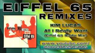 KIM LUKAS - All I Really Want (Eiffel 65 Radio Mix)
