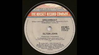 Elton John - Dreamboat (B-side of Kiss The Bride 7&quot; single)