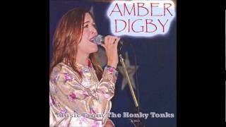 Amber Digby -  The One You Slip Around With