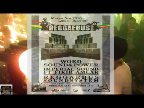 REGGAEBUS #8 (warrior showcase 2) - soundsystem night @ luik (b) 05-03-16