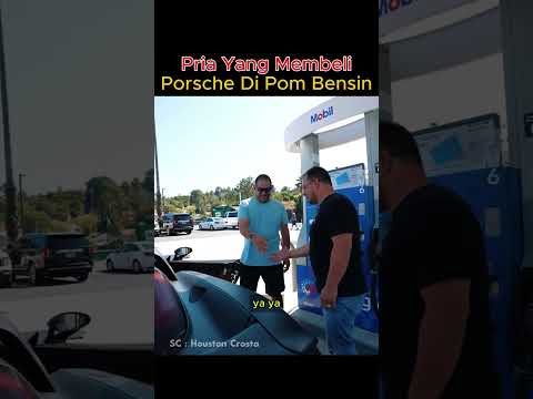 Pria yang membeli Porsche di pom bensin
