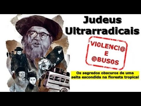 Judeus Ultrarradical | Lev Tahor - Seita extremista