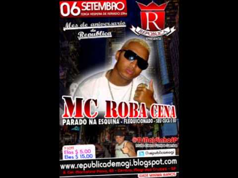 mc roba cena parado na esquina