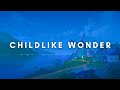Tibeauthetraveler & Lawrence Walther - Childlike Wonder - Tibeauthetraveler Tibeauthetraveler & Lawrence Walther - Childlike Wonder