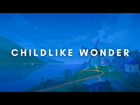 Video thumbnail for Childlike Wonder