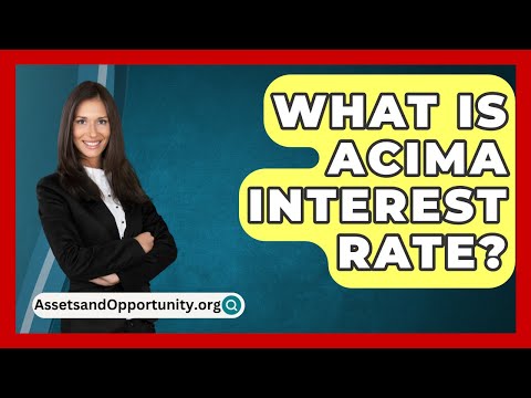 What Is Acima Interest Rate? - AssetsandOpportunity.org