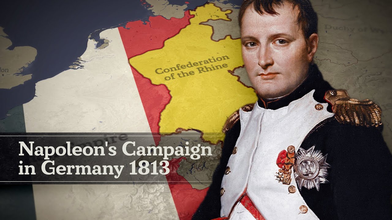 Napoleon's Downfall: Campaign in Germany 1813 (Full Documentary)