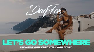 Let's Go Somewhere - Saxophone Uplifting VLOG Music - Background Music for Video Projects