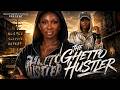 The Ghetto Hustler Sonia Uche Gift Igah Full 2026 Latest New Nigerian Movie