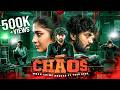 Latest Crime Thriller 2023 Chaos Hindi Dubbed Full Movie Kannada Crime Thriller Full HD