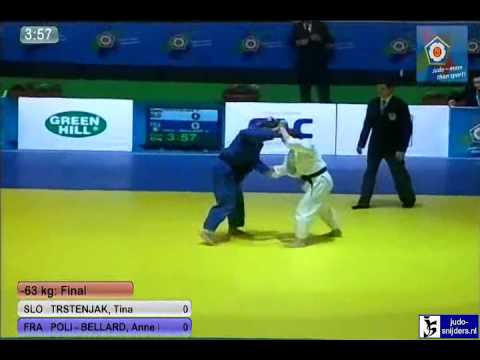 Tina Trstenjak (SLO) - Anne Poli-Bellard (FRA) [-73kg] final