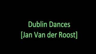 Download lagu Dublin Dances - Jan Van der Roost mp3 Download lagu Dublin Dances - Jan Van der Roost mp3