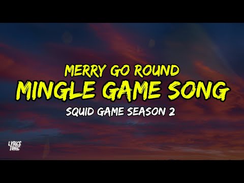Squid Game Season 2 - Mingle Game Song (Merry Go Round) Lyrics + English Translation