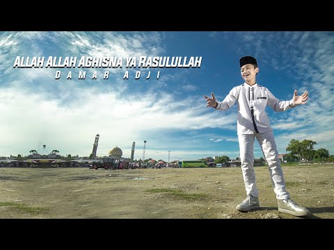 Allah Allah Aghisna الله الله أغثنا - Damar Adji