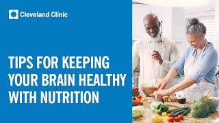 Tips for Keeping Your Brain Health With Nutrition