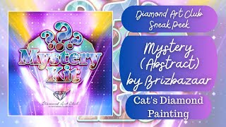 Diamond Art Club Sneak Peek | Mystery Kit (Abstract) by Brizbazaar