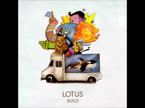 Lotus - Break Build Burn