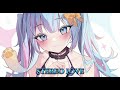 Nightcore Stereo Love