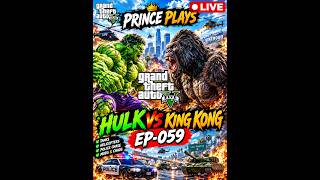 🔴 GTA 5 LIVE – HULK 🟢 vs KING KONG 🦍 | THE ULTIMATE BATTLE! 💥😱 EP-059