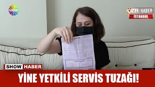 Yine yetkili servis tuzağı!